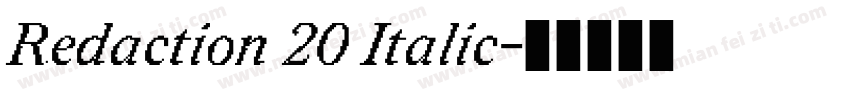 Redaction 20 Italic字体转换